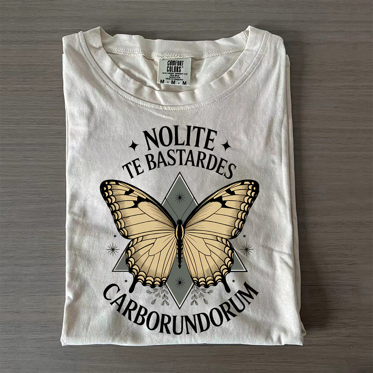 Nolite Te Bastardes Carborundorum T-shirt