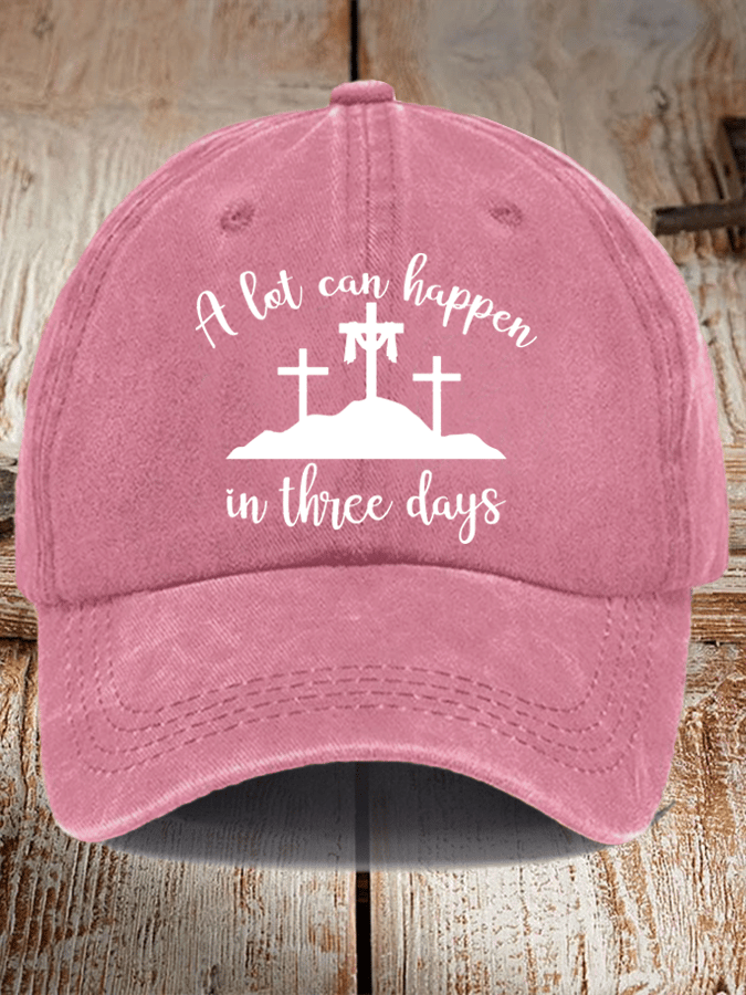 Unisex Distressed Washed Cotton A Lot Can Happen in 3 Days Hat