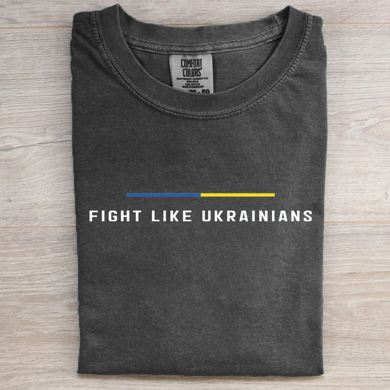 Fight Like Ukrainians T-shirt