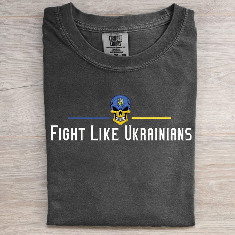 Fight Like Ukrainians T-shirt