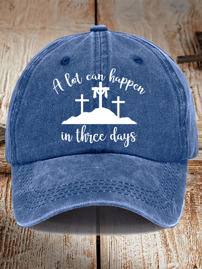 Unisex Distressed Washed Cotton A Lot Can Happen in 3 Days Hat