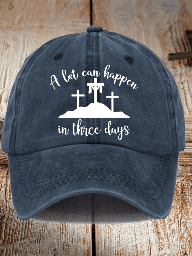 Unisex Distressed Washed Cotton A Lot Can Happen in 3 Days Hat