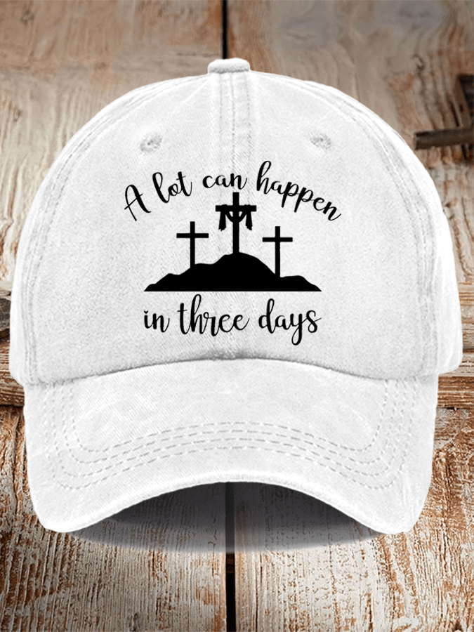 Unisex Distressed Washed Cotton A Lot Can Happen in 3 Days Hat