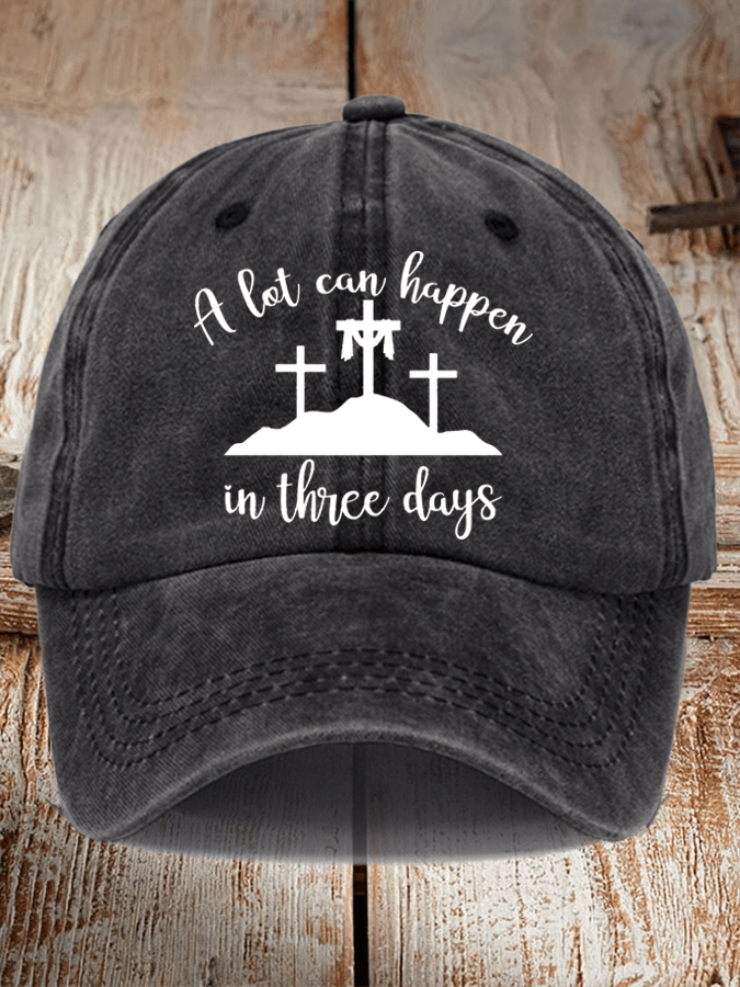 Unisex Distressed Washed Cotton A Lot Can Happen in 3 Days Hat