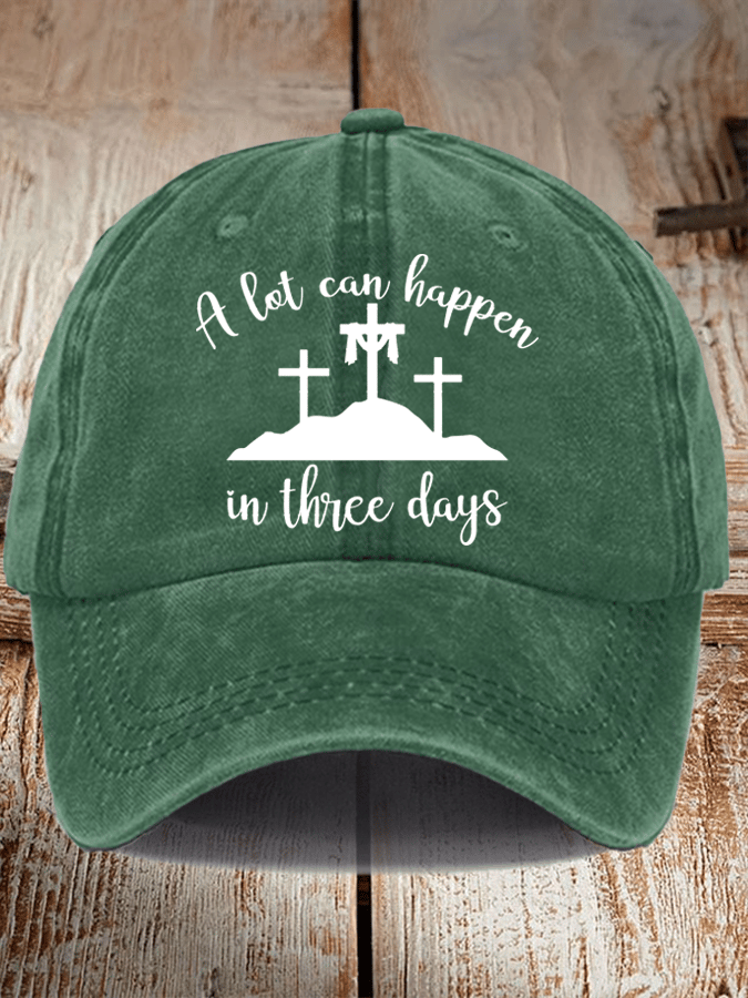 Unisex Distressed Washed Cotton A Lot Can Happen in 3 Days Hat