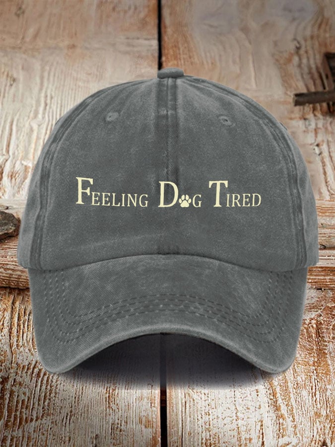 Feeling Dog Tired Print Baseball Cap