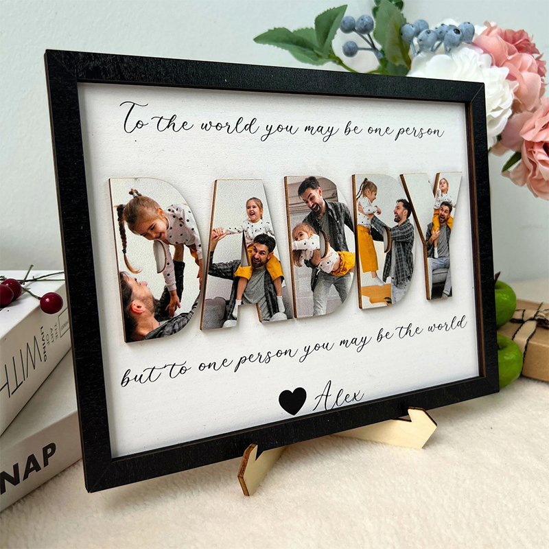Personalized 3D "You Are the World" Father's Day Sign