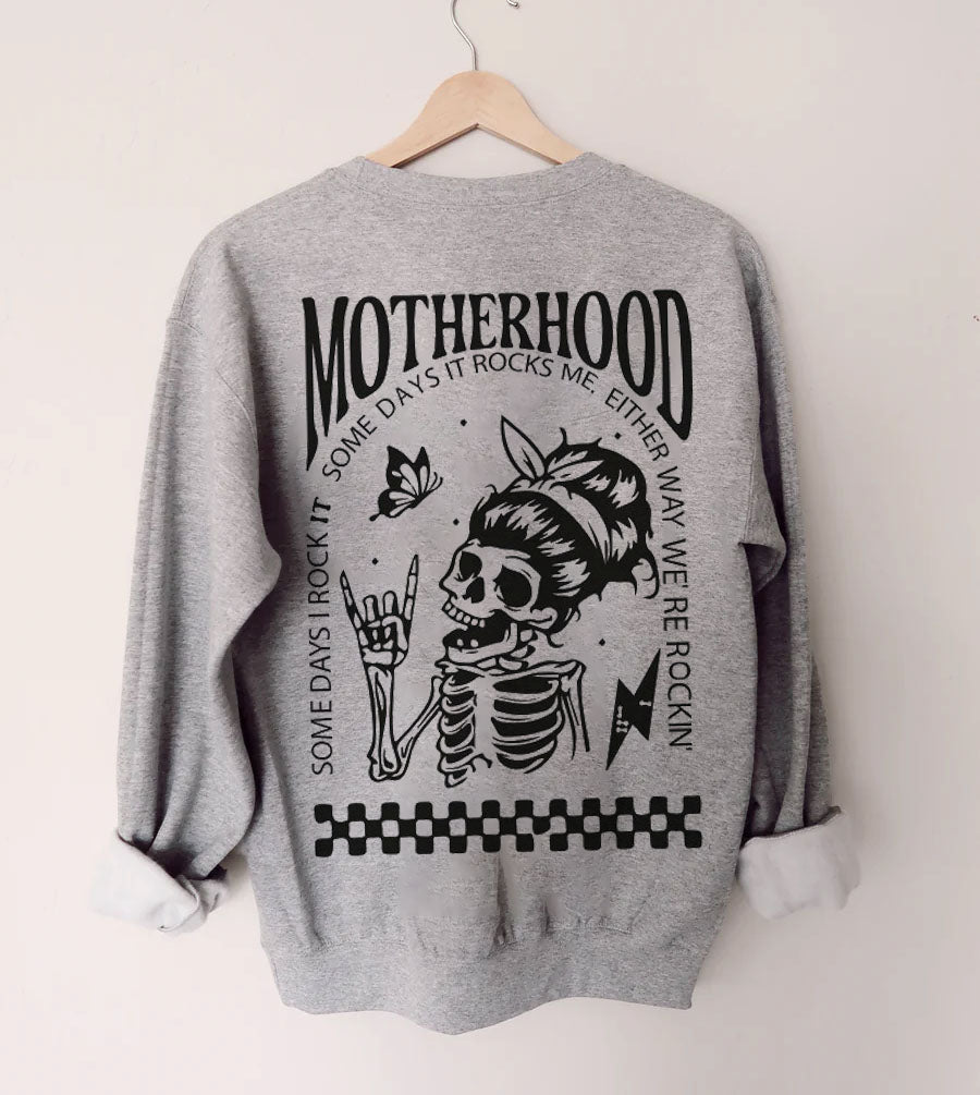 Motherhood Sometimes I Rock It Sometimes It Rocks Me Nursing Sweatshirt-LullabMommy