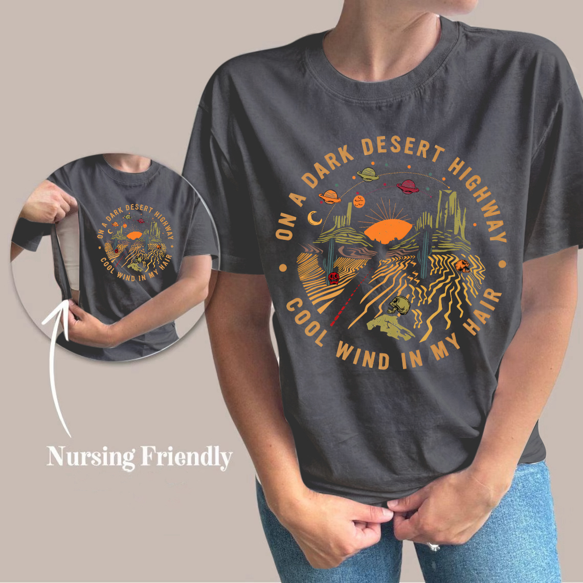 On A Dark Desert Highway Nursing T-shirt