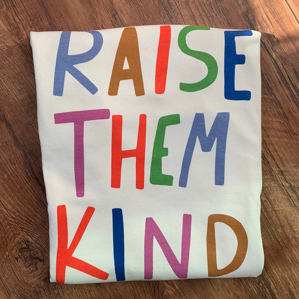 Raise Them Kind Nursing T-shirt-LullabMommy