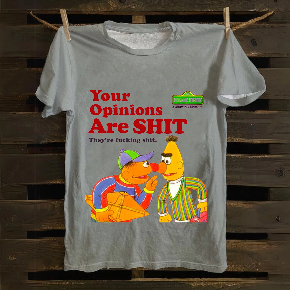 Sesame Street Your Opinions Are SHIT Casual Printed cotton T-Shirt