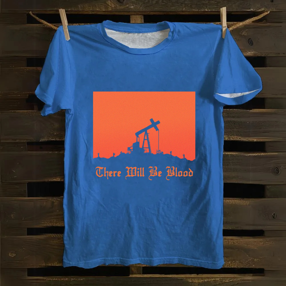 Unisex Vintage  There will be blood， western movie Cotton T-Shirt