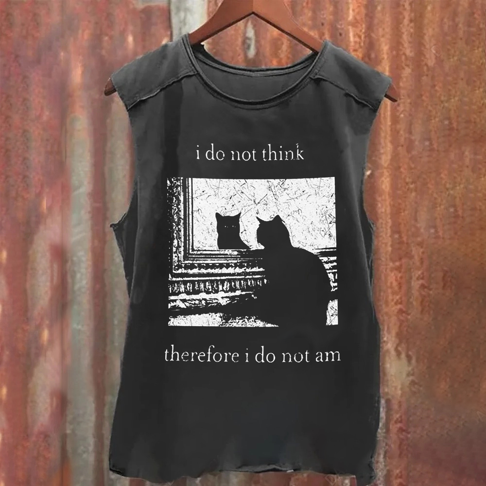 Unisex Vintage Washed I do not think therefor I do not am Funny Cat Tank Top