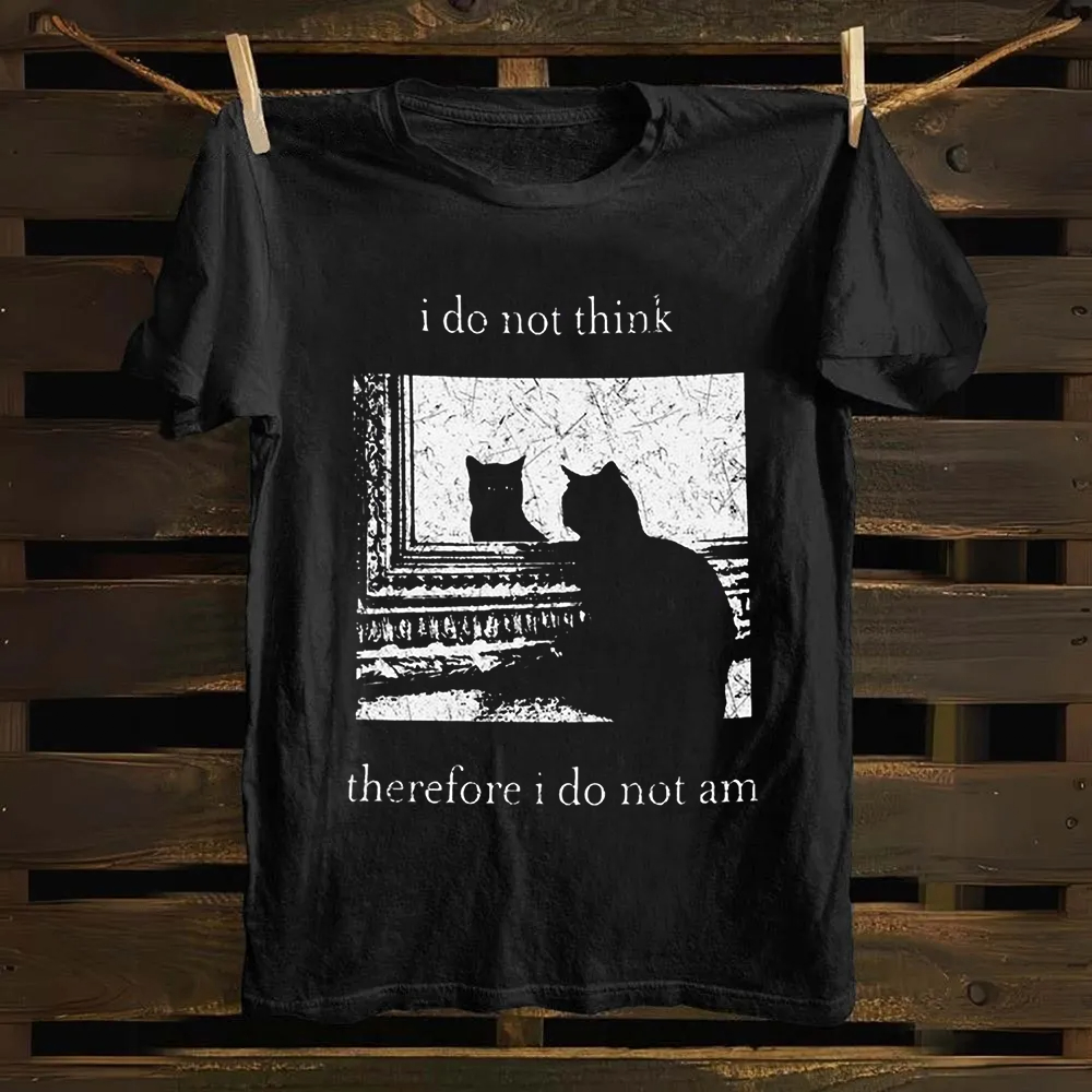Unisex Vintage I do not think therefor I do not am Funny Cat Cotton T-Shirt