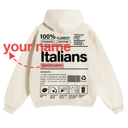 Italians Addcustom Unisex Fit Color Hoodie wearishow