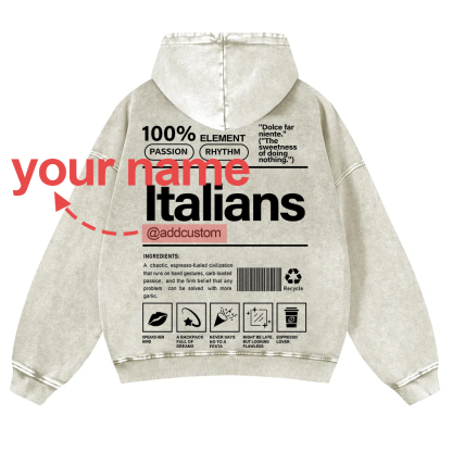 Italians Addcustom Unisex Fit  Washed Hoodie wearishow