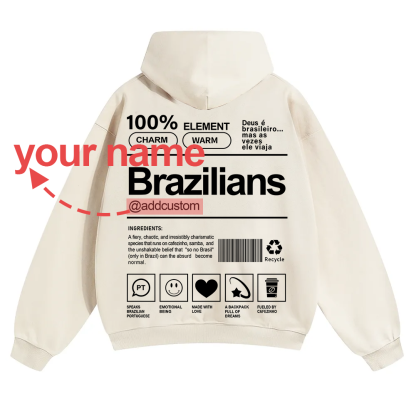Brazilians Addcustom Unisex Fit Color Hoodie wearishow