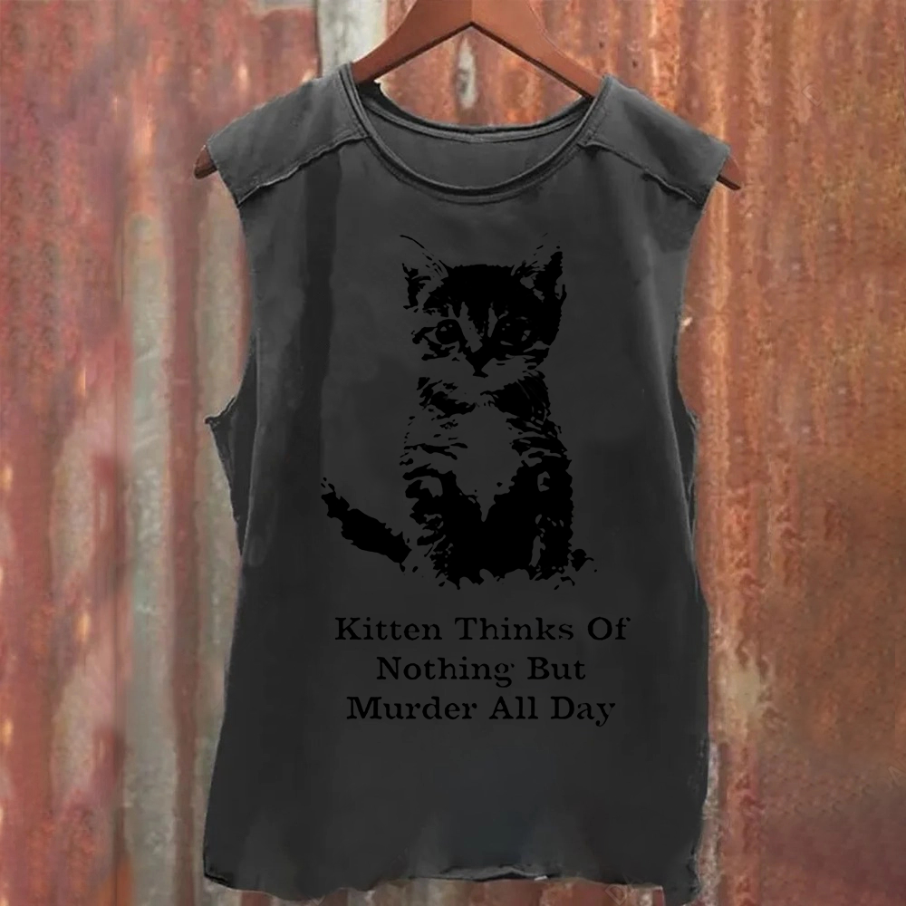 Kitten Thinks Of Nothing But Murder All Day Washed Tank Top