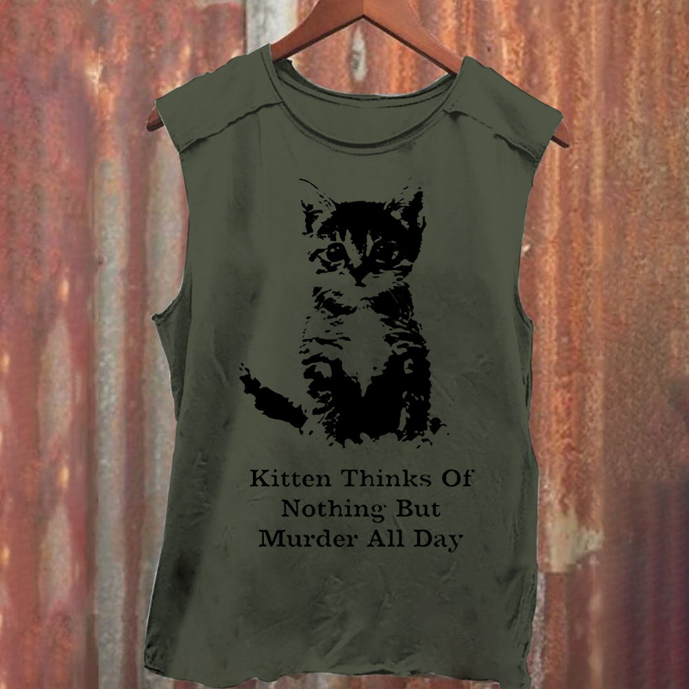 Kitten Thinks Of Nothing But Murder All Day Washed Tank Top