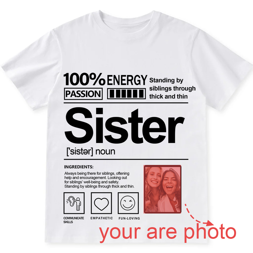 Addcustom  Photo Sister Personalized Custom Unisex Fit T-Shirt wearishow