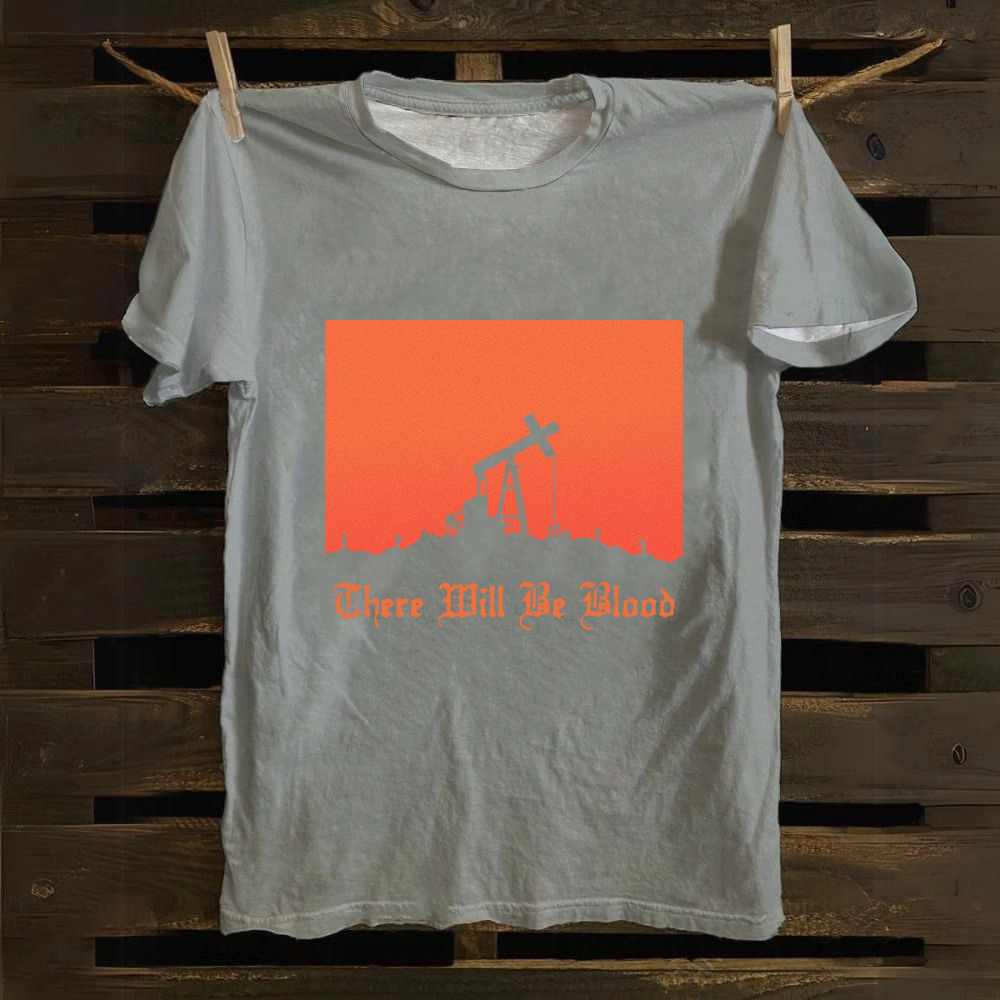 Unisex Vintage  There will be blood， western movie Cotton T-Shirt
