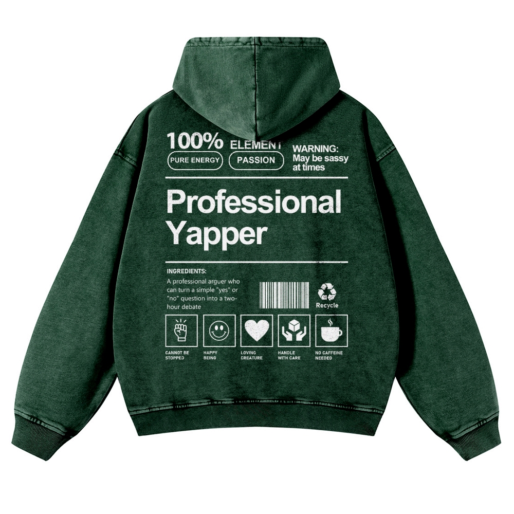 Professional Yapper Casual Washed Hoodie wearishow