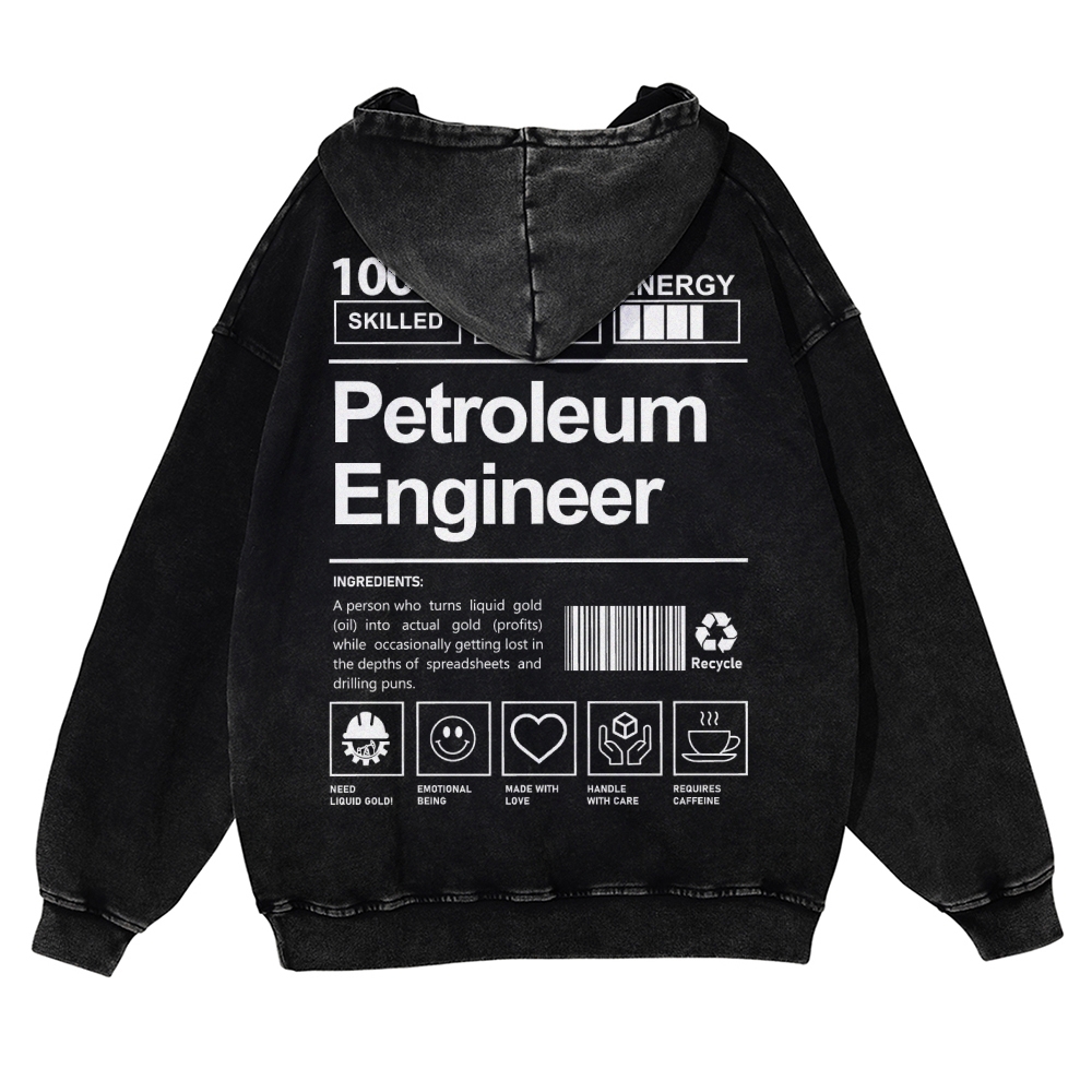 Petroleum Engineer Casual Washed Hoodie