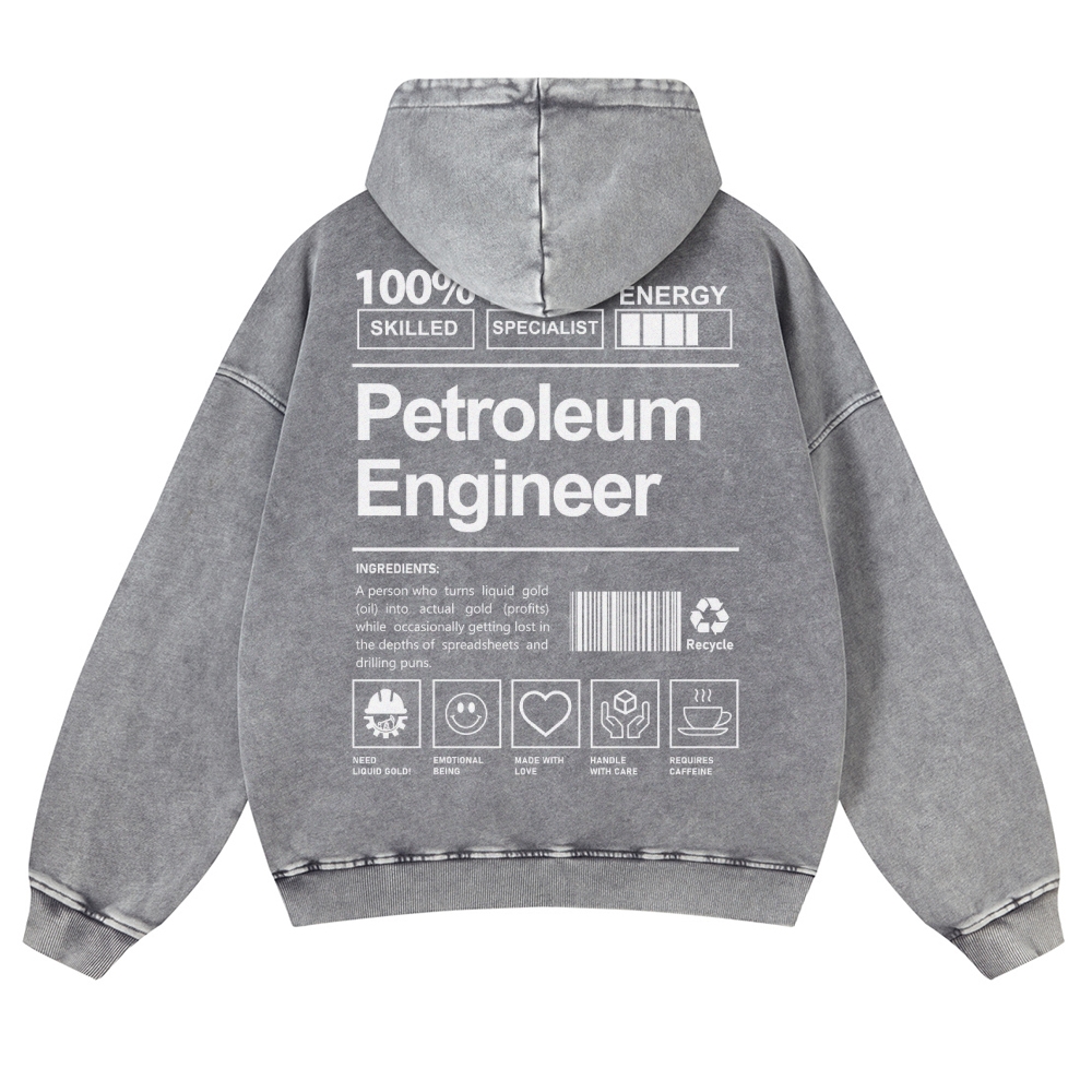 Petroleum Engineer Casual Washed Hoodie