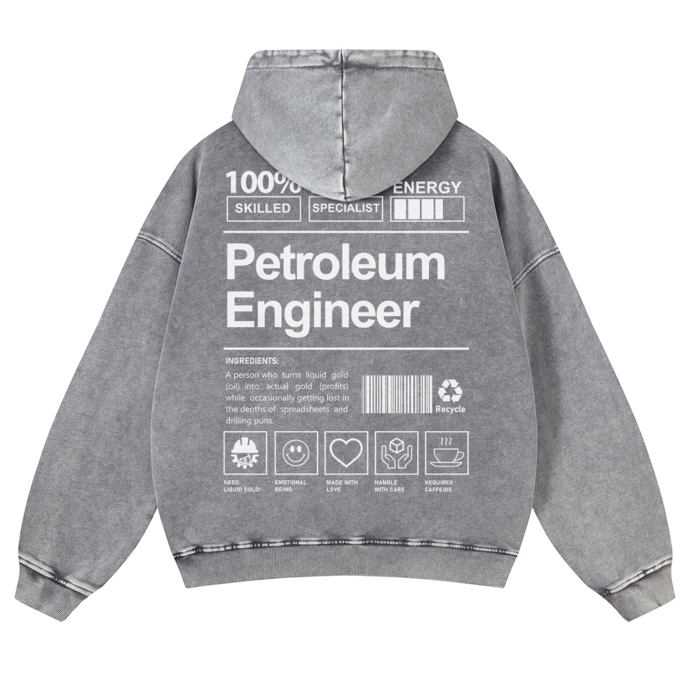 Petroleum Engineer Casual Washed Hoodie