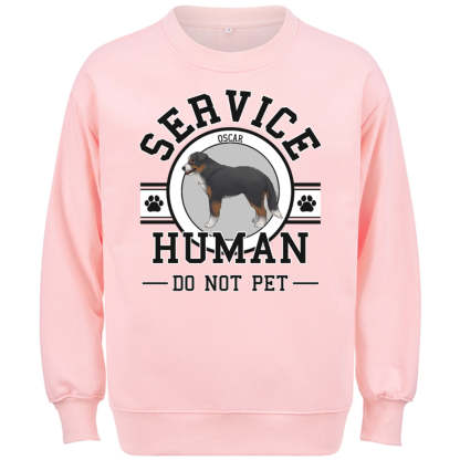 Service Human, Do Not Pet - Personalized Custom Sweatshirt