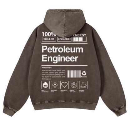 Petroleum Engineer Casual Washed Hoodie