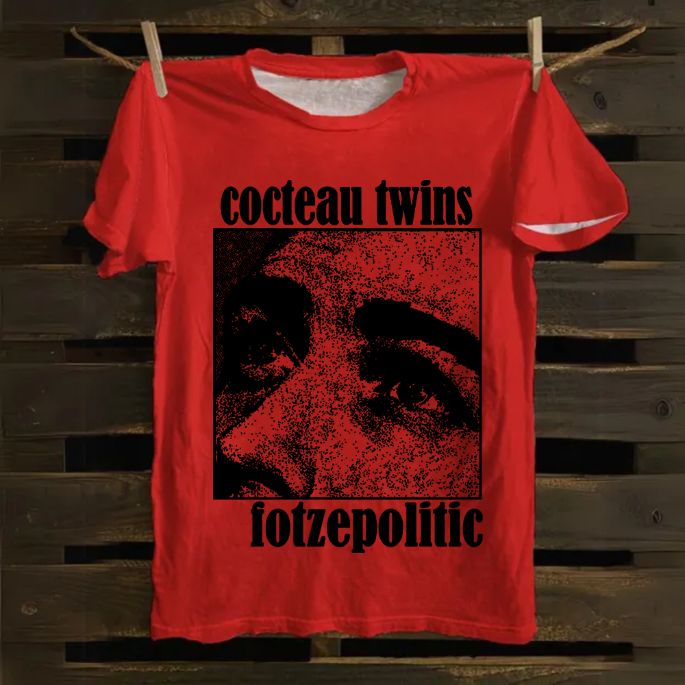 Unisex Cocteau Twins - Fotzepolitic Cotton T-Shirt