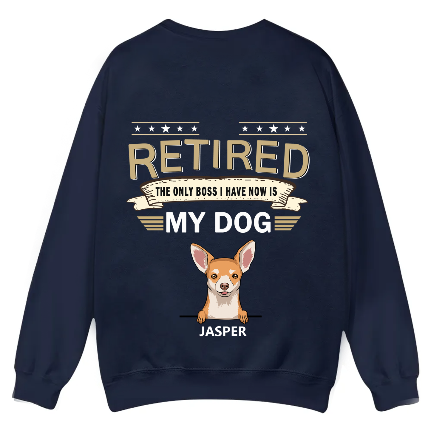 The Only Boss I Have - Personalized Custom Unisex Casual Crewneck Sweatshirt