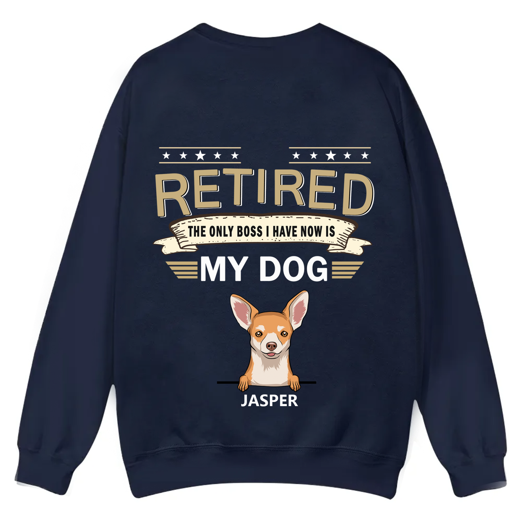 The Only Boss I Have - Personalized Custom Unisex Casual Crewneck Sweatshirt