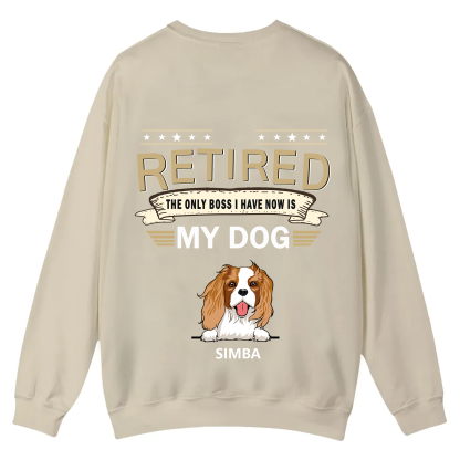 The Only Boss I Have - Personalized Custom Unisex Casual Crewneck Sweatshirt