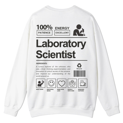 Laboratory Scientist Casual Crewneck Sweatshirt