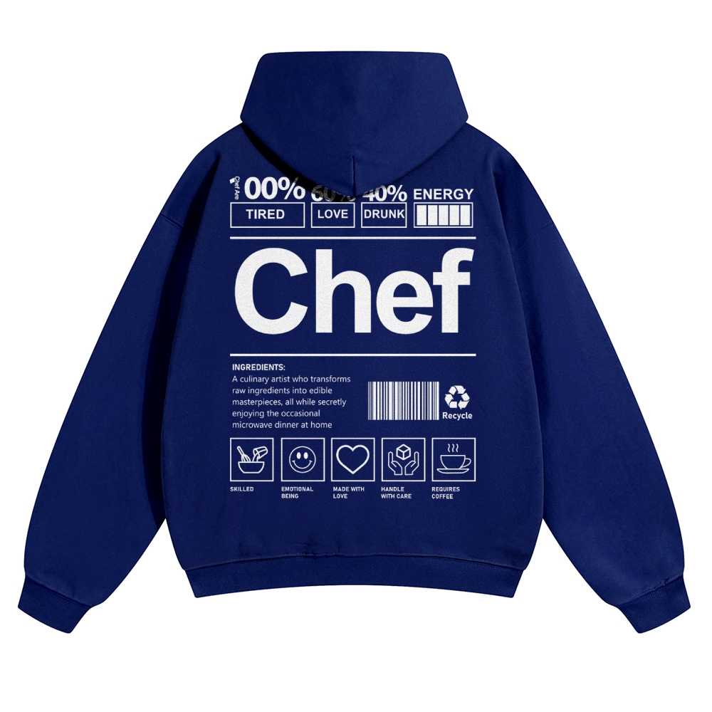 Chef Are 100%Tired 60%Love 40%Drunk Solid Color Hoodie