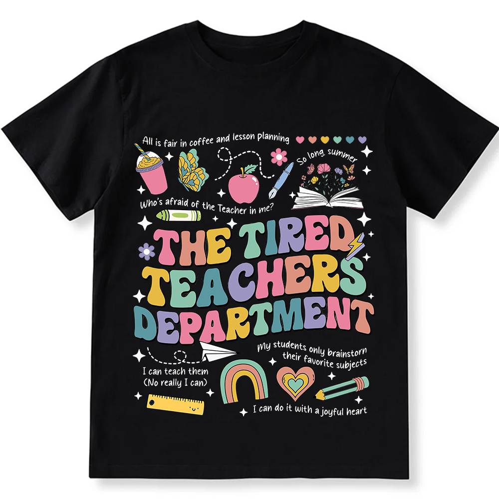 Tired Teachers Department Unisex Fit Cotton T-Shirt wearishow