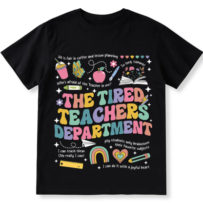 Tired Teachers Department Unisex Fit Cotton T-Shirt wearishow