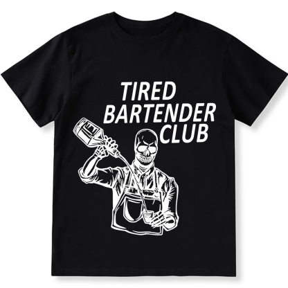 Tired Bartender Club Unisex Fit  Cotton T-Shirt wearishow
