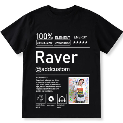 Addcustom  Photo Raver Personalized Custom Unisex Fit T-Shirt wearishow