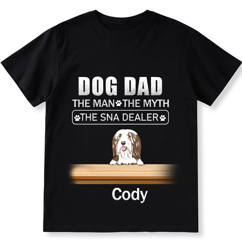 Dog Dad The Man The Myth The Snack Dealer - Personalized Custom Unisex T-shirt