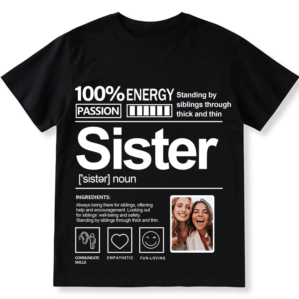 Addcustom  Photo Sister Personalized Custom Unisex Fit T-Shirt wearishow