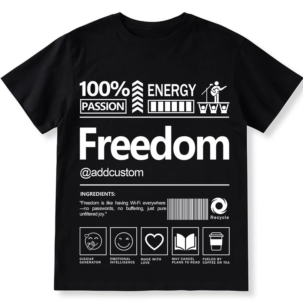 Addcustom Freedom Personalized Custom Unisex Fit T-Shirt wearishow