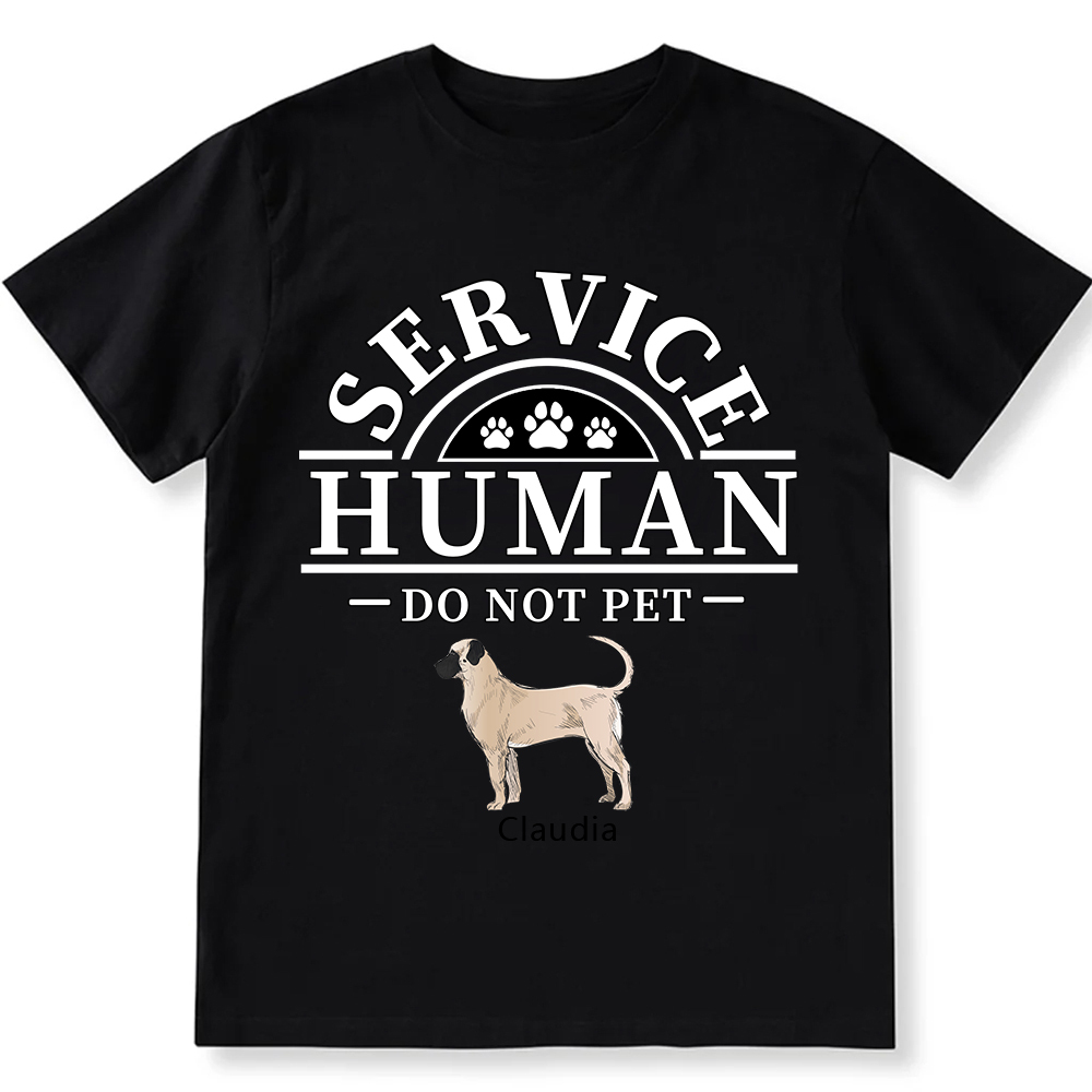 Service Human, Do Not Pet 2 - Personalized Custom Unisex Fit Cotton T-