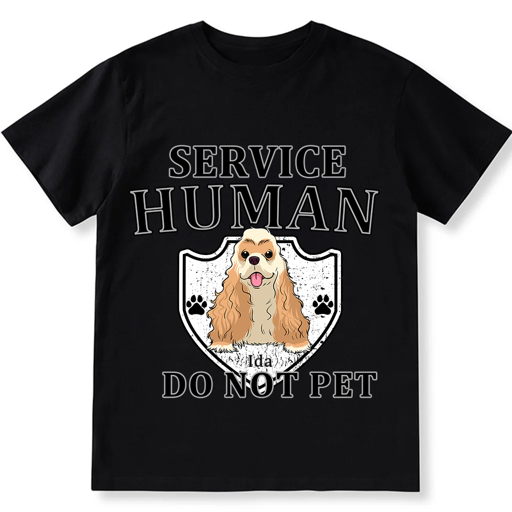 Service Human, Do Not Pet 10 - Personalized Custom Unisex Fit Cotton T