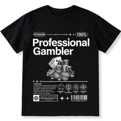 Professional Gambler Unisex Fit Cotton T-Shirt wearishow
