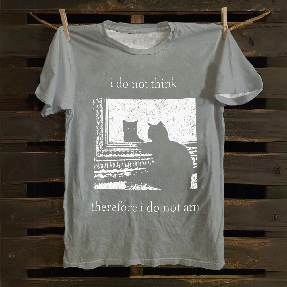 Unisex Vintage I do not think therefor I do not am Funny Cat Cotton T-Shirt