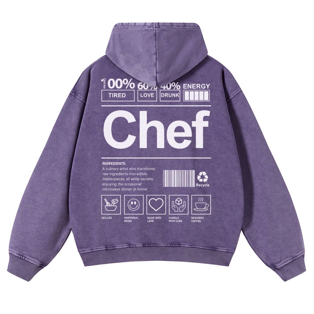 Chef Are 100%Tired 60%Love 40%Drunk Casual Washed Hoodie