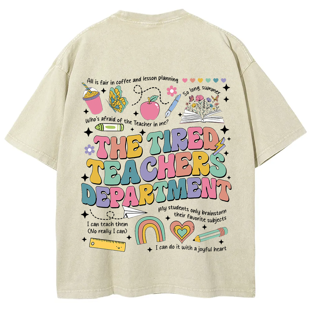 Tired Teachers Department Unisex Fit Washed T-Shirt